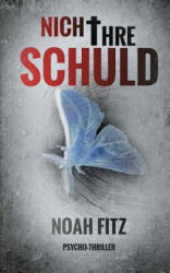 Nicht ihre Schuld - Noah Fitz (2015)