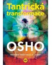 Tantrická transformace (ISBN: 9788075933218)