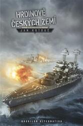 Hrdinové českých zemí (ISBN: 9788074565359)