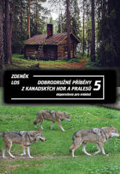 Dobrodružné příběhy z kanadských hor a pralesů 5 (ISBN: 9788088422341)