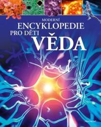 Moderní encyklopedie pro děti - Věda (2024)