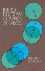 Introductory Complex Analysis - Richard A. Silverman (ISBN: 9780486646862)
