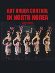 Art Under Control in North Korea - Jane Portal (ISBN: 9781861892362)