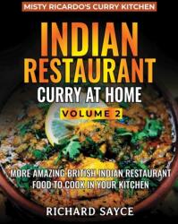Indian Restaurant Curry at Home Volume 2 (ISBN: 9781999660826)