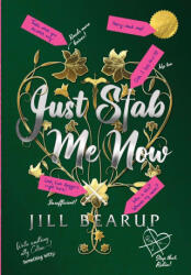 Just Stab Me Now - Jill Bearup (ISBN: 9781739431921)