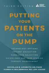 Putting Your Patients on the Pump, 3rd Edition - Karen M Bolderman (ISBN: 9781580408363)