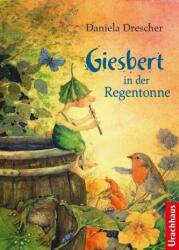 Giesbert in der Regentonne (ISBN: 9783825179885)
