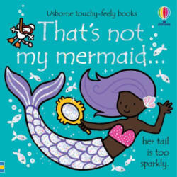 That's Not My Mermaid. . . - Rachel Wells (ISBN: 9781805317579)