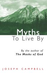 Myths to Live by (ISBN: 9780285647312)