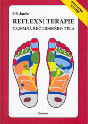 Reflexní terapie Tajemná řeč lidského těla (ISBN: 9788085876178)