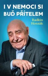 Fii prietenul tău chiar și în boală (ISBN: 9788024272900)