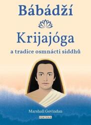 Bábádží, krijajóga a tradice osmnácti siddhů (ISBN: 9788076511460)