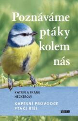 Poznáváme ptáky kolem nás (ISBN: 9788074334382)