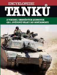 Enciclopedia tancurilor și vehiculelor blindate de la Primul Război Mondial până în prezent (ISBN: 9788020611147)
