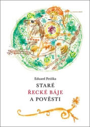 Staré řecké báje a pověsti (ISBN: 9788025720912)