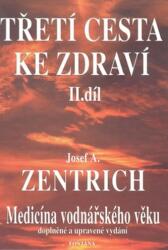 Třetí cesta ke zdraví II. díl (ISBN: 9788090198937)
