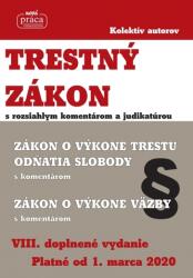 Trestný zákon s rozsiahlym komentárom a judikatúrou platný od 1. marca 2020 (ISBN: 9788089350858)