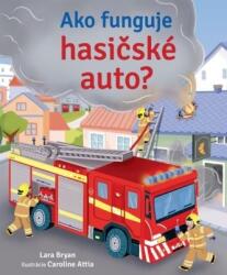 Cum funcționează mașina de pompieri? (ISBN: 9788056710500)