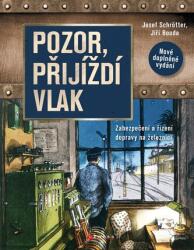 Pozor, přijíždí vlak (ISBN: 9788026453338)