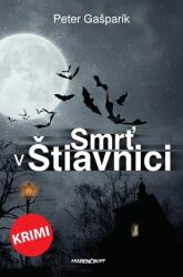Moartea în Štiavnica (ISBN: 9788056908914)