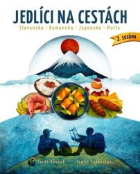 Jedlíci na cestách - Japonsko, Slovensko, Rumunsko, Malta (ISBN: 9788090929821)