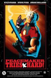 Peacemaker Tries Hard! - Steve Pugh (ISBN: 9781799503385)