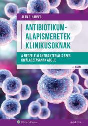 Antibiotikum-alapismeretek klinikusoknak (ISBN: 9789632269870)