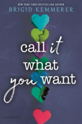 Call It What You Want - Kemmerer, Brigid (ISBN: 9781681198125)