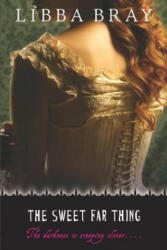 The Sweet Far Thing - Libba Bray (ISBN: 9780440237778)