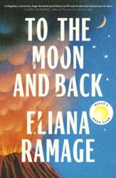 To the Moon and Back (ISBN: 9781529939583)