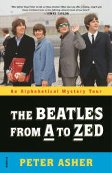 Beatles from A to Zed - Peter Asher (ISBN: 9781250231314)