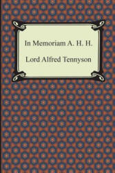 In Memoriam A. H. H. - Tennyson, Lord Alfred, Baron (ISBN: 9781420950854)