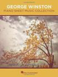 George Winston - Piano Sheet Music Collection - George Winston (ISBN: 9781540056047)