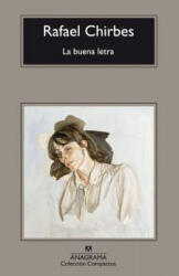 La buena letra. Die schöne Schrift, spanische Ausgabe - Rafael Chirbes (ISBN: 9788433973023)