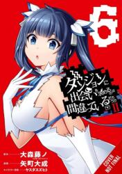 Is It Wrong to Try to Pick Up Girls in a Dungeon? II, Vol. 6 (2025)