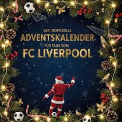 Der inoffizielle Adventskalender für Fans vom FC Liverpool (2025)