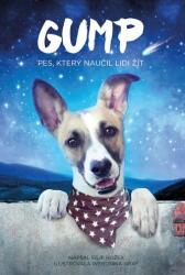 Gump - Câinele care a învățat oamenii să trăiască (ISBN: 9788027703463)