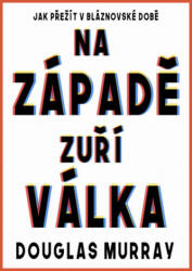 Războiul face ravagii în Vest (ISBN: 9788073358303)
