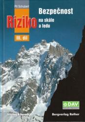 Siguranță și risc III. pe stâncă și gheață (ISBN: 9788073163129)