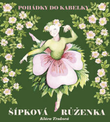 Šípková Růženka (ISBN: 9788090399952)