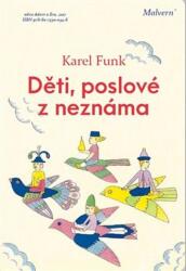Děti, poslové z neznáma (ISBN: 9788075300805)