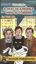 A macskamúmia és a többiek (ISBN: 9786158279222)