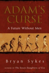 Adam's Curse - Bryan Sykes (ISBN: 9780552161930)
