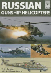 Flight Craft 2: Russian Gunship Helicopters - Yefim Gordon (ISBN: 9781781592823)
