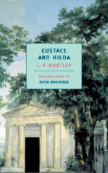 Eustace and Hilda - L. P. Hartley, Anita Brookner (ISBN: 9780940322806)