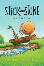 Stick and Stone on the Go - Kristen Cella (ISBN: 9780358549383)