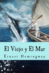 El Viejo y El Mar (ISBN: 9781533309563)