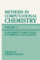 Methods in Computational Chemistry - Stephen Wilson (ISBN: 9781461574187)