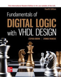 ISE Fundamentals of Digital Logic with VHDL Design - BROWN (ISBN: 9781260597783)