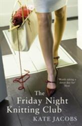 The Friday Night Knitting Club (ISBN: 9780340922194)